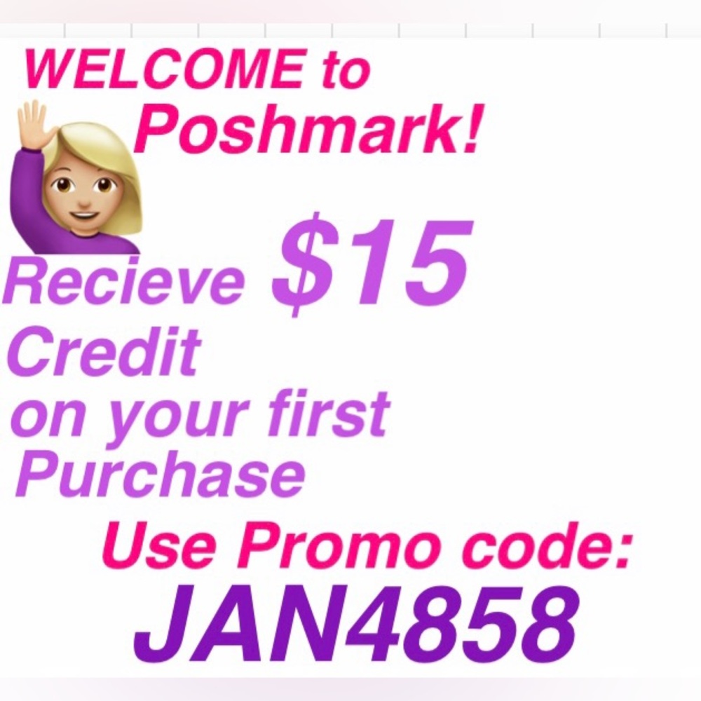 $15 OFF !Poshmark Welcome Offer
If you’re NEW, take advantage of the offer !!!:)